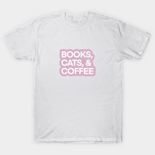 Books, Cats, and Coffee T-Shirt